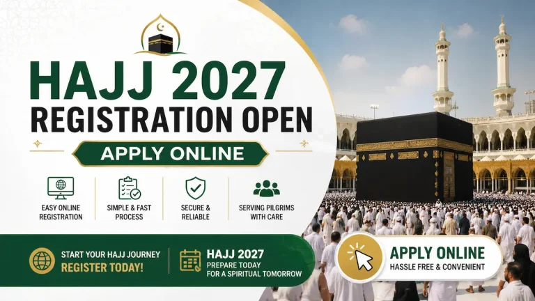 Hajj 2027 Registration Open Apply Online