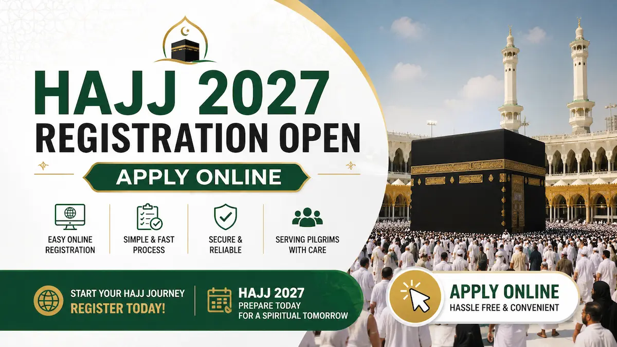 Hajj 2027 Registration Open Apply Online